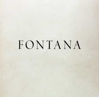 Fontana Lucio - Presencias de nuestro tiempo *